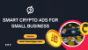 Smart Crypto Ads for Small Business Smart Crypto Ads for Small Business