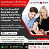 ต่อยอดทักษะการจัดการ Cluster ขนาดใหญ่ด้วยหลักสูตร Red Hat OpenShift III ต่อยอดทักษะการจัดการ Cluster ขนาดใหญ่ด้วยหลักสูตร Red Hat OpenShift III
