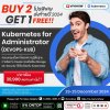 หลักสูตร Kubernetes for Administrator (DEVOPS-KUB) ซื้อ 2 แถม 1 หลักสูตร Kubernetes for Administrator (DEVOPS-KUB) ซื้อ 2 แถม 1