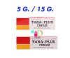 ทารา พลัส ครีม ยาทาฆ่าเชื้อรา แก้คัน TARAPLUS CREAM 5 / 15 กรัม