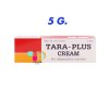ทารา พลัส ครีม ยาทาฆ่าเชื้อรา แก้คัน TARAPLUS CREAM 5 / 15 กรัม
