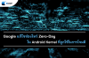 Google แก้ไขช่องโหว่ Zero-Day ใน Android Kernel ที่ถูกใช้ในการโจมตี Google แก้ไขช่องโหว่ Zero-Day ใน Android Kernel ที่ถูกใช้ในการโจมตี