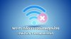 Wi_Fi_กล้องวงจรปิดหลุดบ่อยทำอย่างไร_สาเหตุและวิธีแก้ Wi_Fi_กล้องวงจรปิดหลุดบ่อยทำอย่างไร_สาเหตุและวิธีแก้