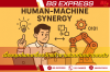 Human-Machine Synergy เมื่อมนุษย์และเครื่องจักรทำงานร่วมกันอย่างลงตัว Human-Machine Synergy เมื่อมนุษย์และเครื่องจักรทำงานร่วมกันอย่างลงตัว