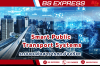 Smart Public Transport Systems ระบบขนส่งสาธารณะอัจฉริยะ Smart Public Transport Systems ระบบขนส่งสาธารณะอัจฉริยะ