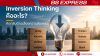 Inversion Thinking คืออะไร? คิดกลับด้านเลี่ยงความล้มเหลว Inversion Thinking คืออะไร? คิดกลับด้านเลี่ยงความล้มเหลว