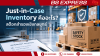 Just-in-Case Inventory คืออะไร? สต็อกสำรองเชิงกลยุทธ์ Just-in-Case Inventory คืออะไร? สต็อกสำรองเชิงกลยุทธ์