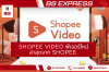 Shopee Video ฟีเจอร์ใหม่ล่าสุดจาก Shopee 