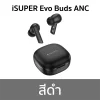 1 iSuper Evo Buds ANC BK