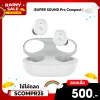 ✨ลดเหลือ 500 ใช้คูปอง SCOMPR25✨หูฟังบลูทูธไร้สาย Earbuds iSUPER Sound Pro Compact