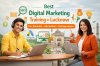 Best Digital Marketing Training in Lucknow for Students, Job Seekers &amp; Entrepreneurs