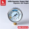 หน้าปัด  Regulator Oxygen-High