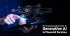 Generative AI in Finance Generative AI in Finance