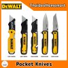 DEWALT มีดคัทเตอร์ มีดอเนกประสงค์ Pocket Knives DWHT10990 / DWHT10991 / DWHT10992 / DWHT10993 / DWHT10994