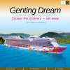 Genting Dream เรือสำราญที่คุณจะประทับใจไปตลอดการ Genting Dream เรือสำราญที่คุณจะประทับใจไปตลอดการ