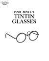 TiNTiN Glasses for Dolls