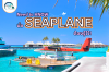 Need to Know! นั่ง SEAPLANE ต้องรู้ไว้! Need to Know! นั่ง SEAPLANE ต้องรู้ไว้!