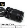 Zuiko 40-150mm F4-5.6
