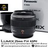 Lumix 25mm F1.4 ASPH