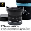 TTARTISANS 7.5mm F2