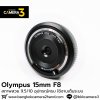 Olympus 15mm F8