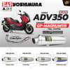 ท่อ YOSHIMURA GP-MAGNUM115 สำหรับ HONDA ADV350