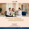 Thailand and the Hub of Health & Wellness Tourism Thailand and the Hub of Health & Wellness Tourism