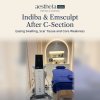 Indiba After C-Section, Paired With Emsculpt: Easing Swelling, Scar Tissue and Core Weakness Indiba After C-Section, Paired With Emsculpt: Easing Swelling, Scar Tissue and Core Weakness