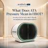 HBOT ความดัน ATA คืออะไร สำคัญอย่างไร | Aesthetaclinic