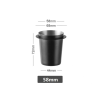 ถ้วยโดสกาแฟ สแตนเลส 58มม.สีดำ