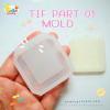 TIF Part 01, Part 02 Mold / With Hanger / For TIF 01-08 Molds / Silicone Mold