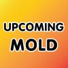 Upcoming Mold