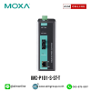 MOXA รุ่น IMC-P101-S-ST-T