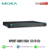 MOXA รุ่น ICS-G7526A-2XG-HV-HV-T