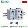 MOXA รุ่น MC-1111-E2-T