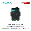 MOXA รุ่น TCF-142-S-SC