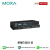 MOXA รุ่น NPort 5610-16