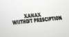 Get Online Xanax Prescription | Buy Xanax No Prescription