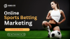 Sports Betting Marketing: The Ultimate Guide for Advertisers