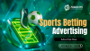 Marketing Your Sports Betting Advertising: A Comprehensive Guide