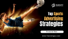 Best Sports Advertising Strategies for Maximum Reach