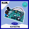 43T6V716 บอร์ดคอยล์ร้อนแคเรียร์ แผงวงจรคอยล์ร้อน อะไหล่แท้จากศูนย์ Carrier