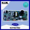 43T6V782 แผงคอนโทรลคอยล์เย็น รุ่น 40TBU0481UP