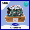 43T6W546 แผงบอร์ดคอล์ยร้อนแอร์ อะไหล่แอร์ ของแท้จากศูนย์CARRIER