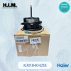 A0010404261 มอเตอร์แอร์ไฮเออร์  มอเตอร์คอยล์ร้อน อะไหล่แท้ศูนย์ Haier