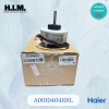 A0010404101L มอเตอร์คอยล์เย็น มอเตอร์แอร์ไฮเออร์  (WZD-A05040D-01AL 40W.) อะไหล่แท้ศูนย์