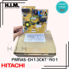 PMRAS-EH13CKT*R01 บอร์ดคอยล์เย็นฮิตาชิ แผงวงจรคอยล์เย็น อะไหล่แท้จากศูนย์ Hitachi