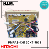 PMRAS-XH13CKT*R01 บอร์ดคอยล์เย็น แผงวงจรคอยล์เย็นฮิตาชิ อะไหล่แท้จากศูนย์ Hitachi