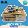 ACXA73C40310 แผงบอร์ดแอร์พานาโซนิค แผงบอร์ดคอยล์เย็น  อะไหล่แท้จากศูนย์Panasonic