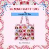 รอบส่ง 12 มิย  BE MINE FLUFFY TOTE BAG